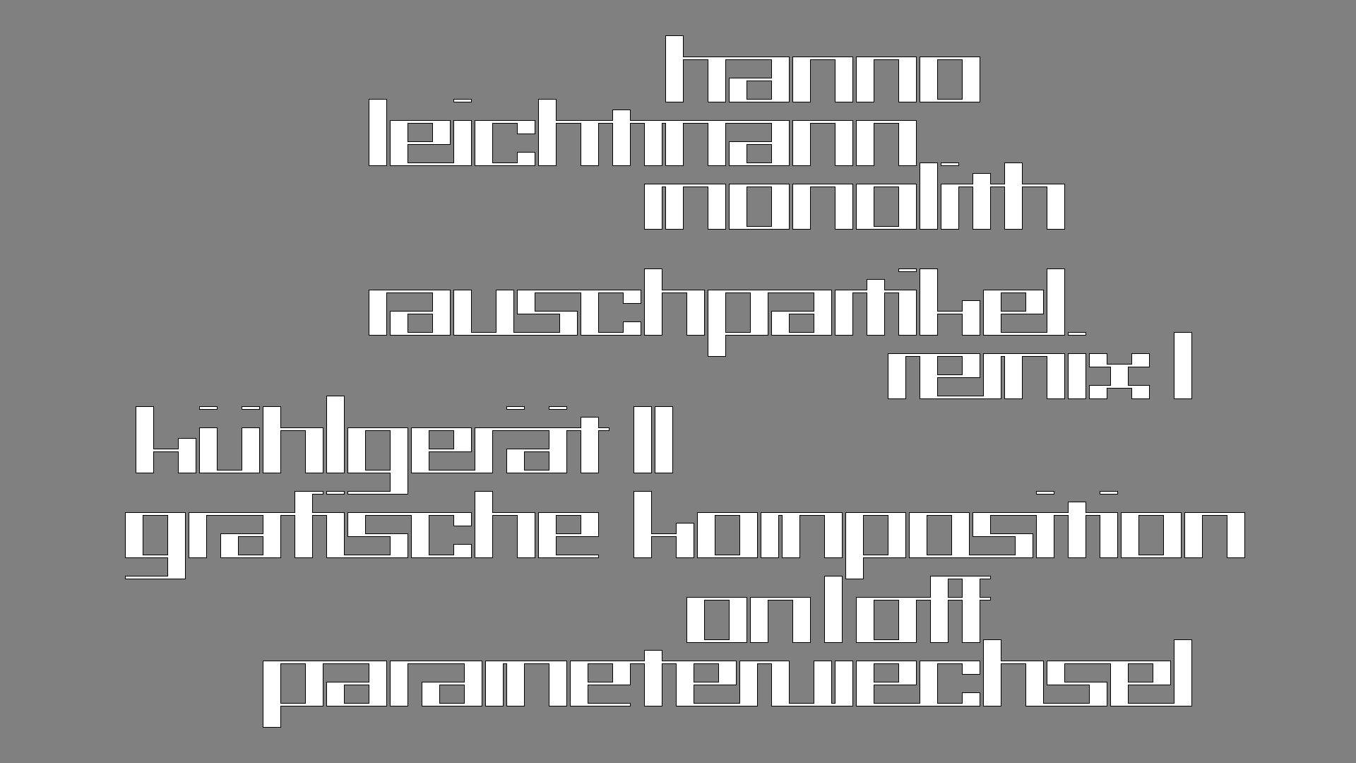 2021-03-10 Hanno Leichtmann - 1996 Monolith (rauschpartikel Remix 1 - 3)